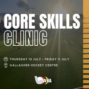 Core Skills Clinic - July 2025