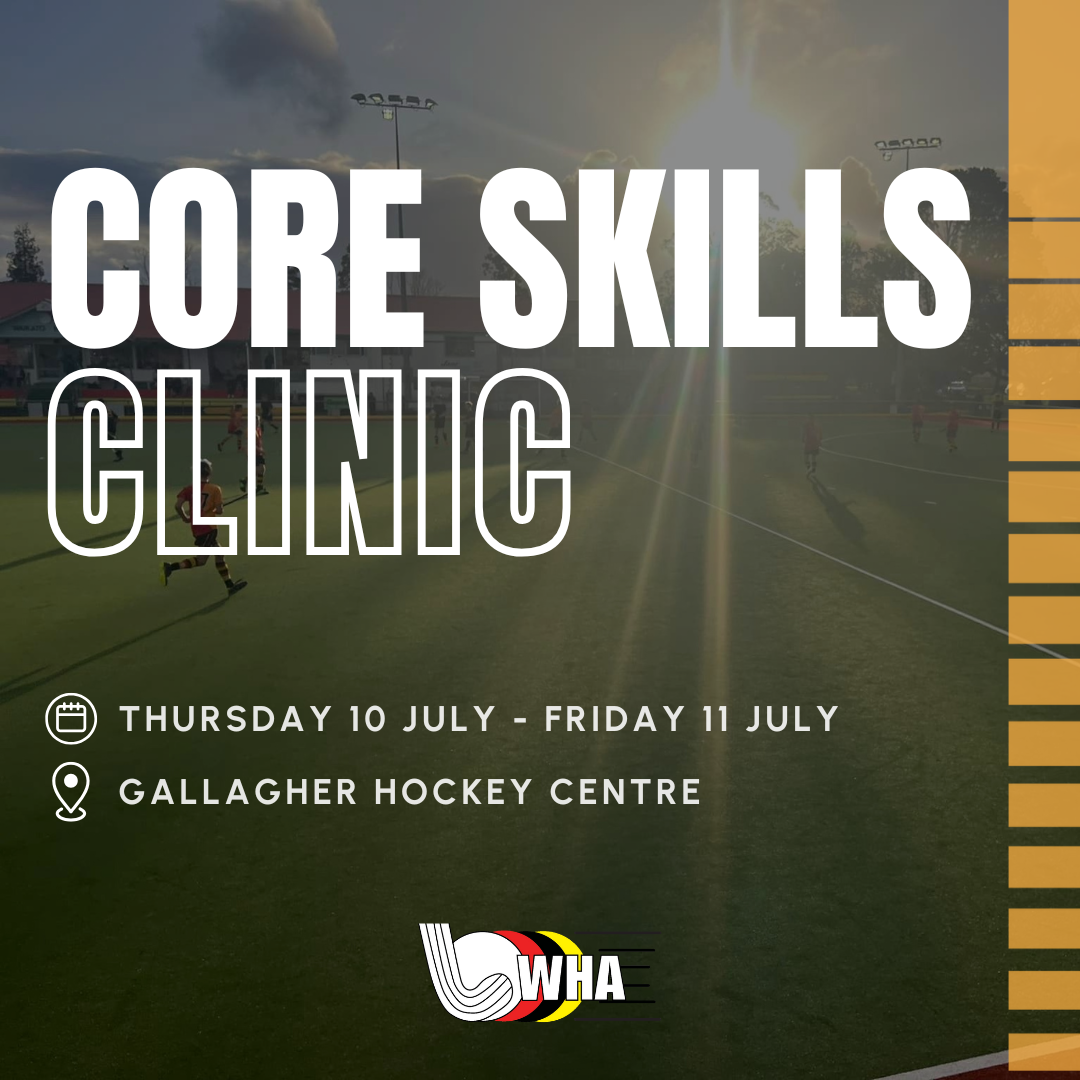 Core Skills Clinic - July 2025