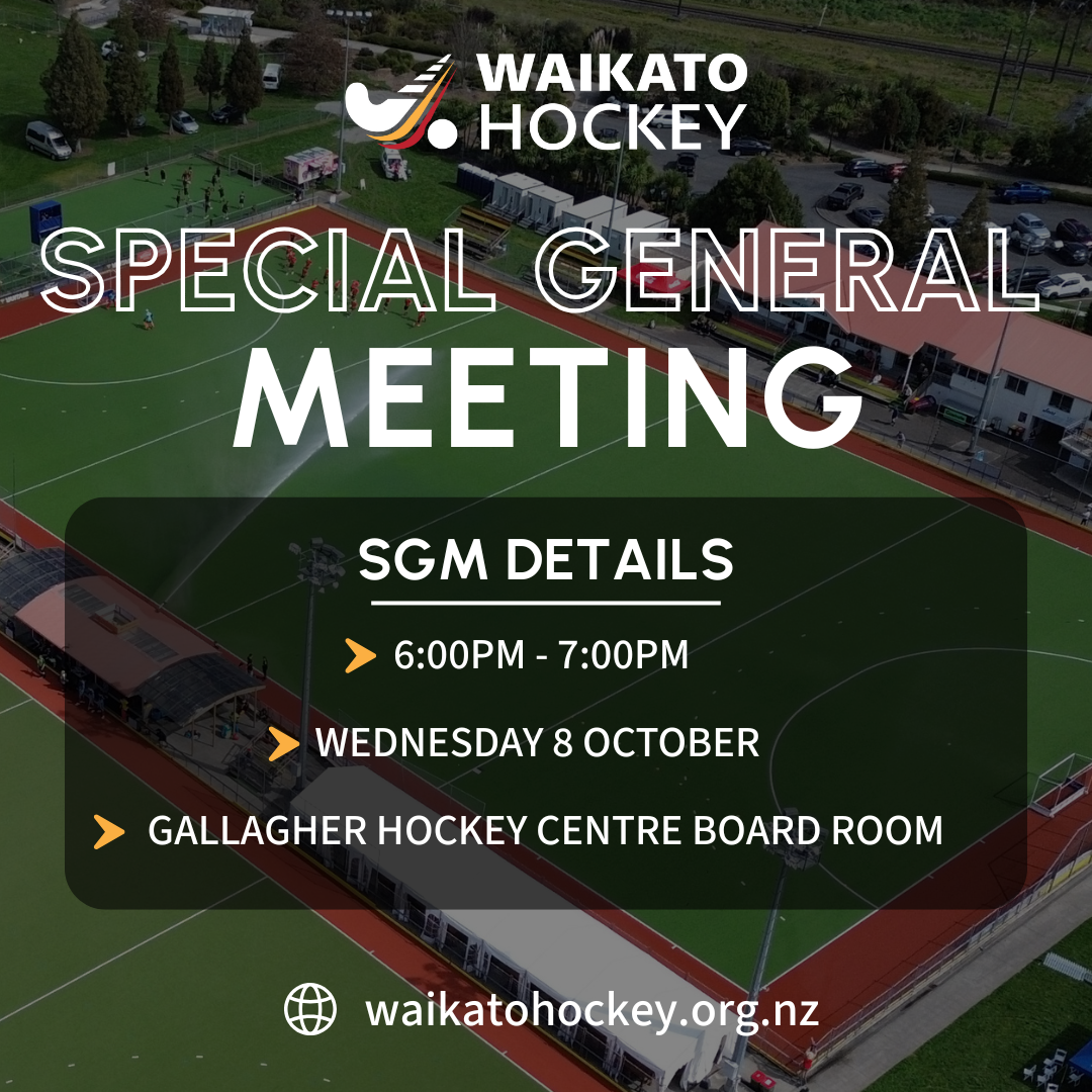 Special General Meeting (SGM) Waikato Hockey